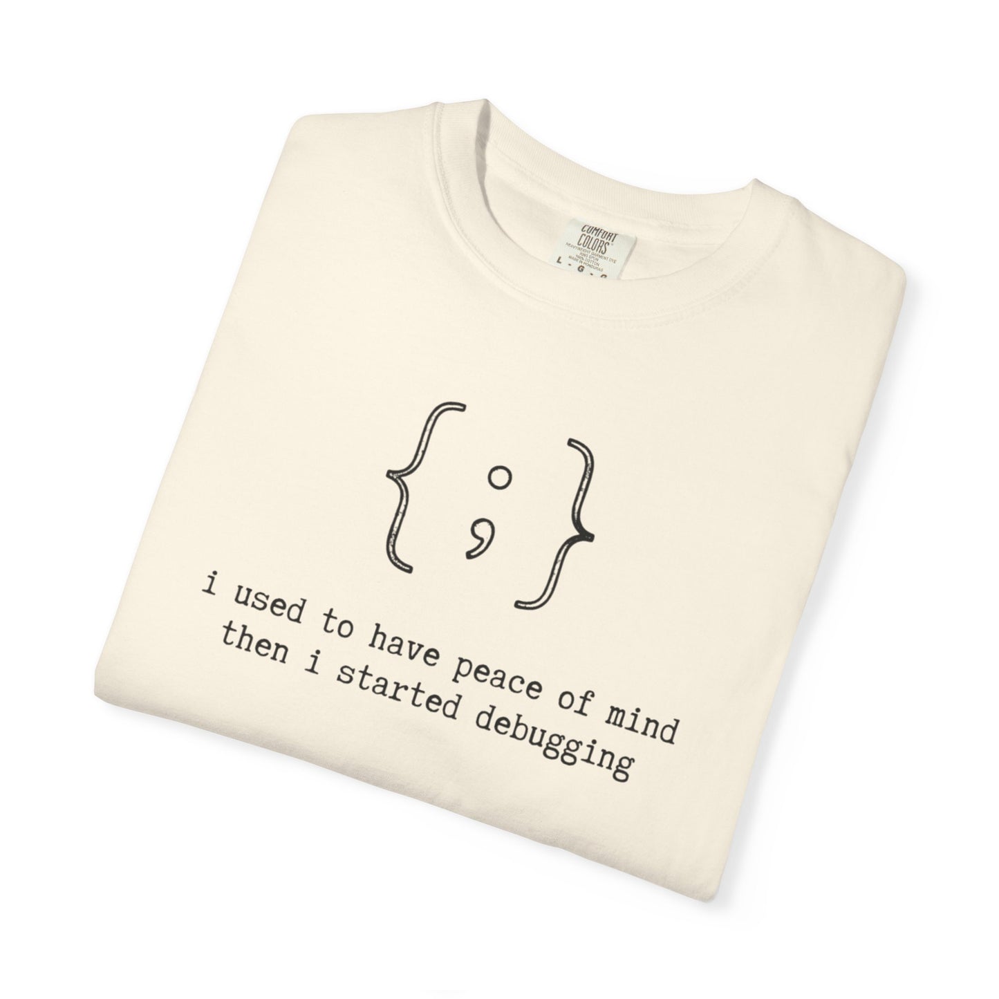 Coder Debugging Quote T-Shirt, Funny Programmer Tee, Developer Humor Shirt, Software Engineer Gift, Coding Graphic Tee