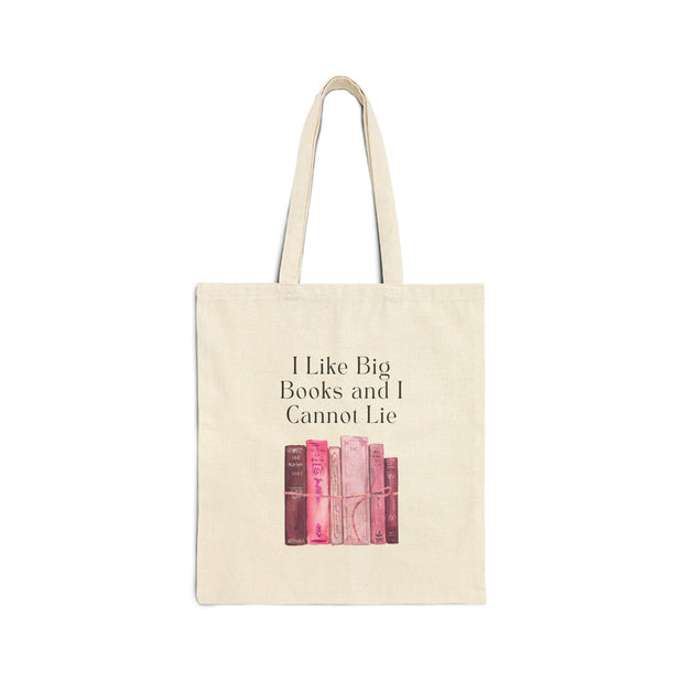 'I Like Big Books and I Cannot Lie' Cotton Canvas Tote Bag