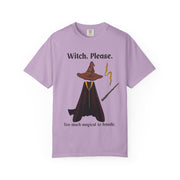'Witch, Please. Too Much Magical To Handle' Wizard Unisex T-Shirt
