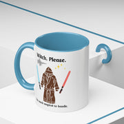 'Witch, Please. Too Much Magical To Handle.' Accent Coffee Mug