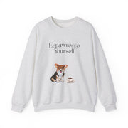 'Espawresso Yourself' Unisex Corgi Sweatshirt