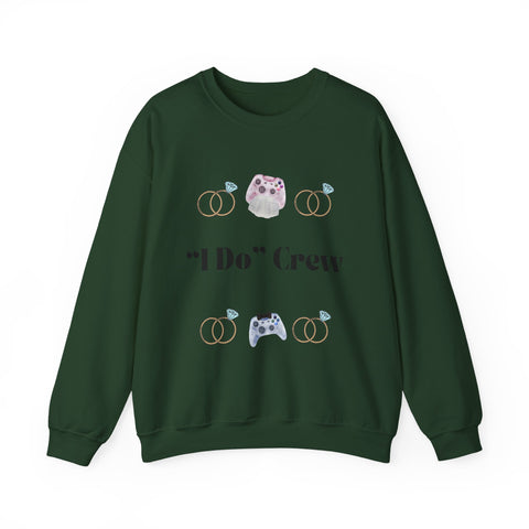 'I Do' Crew' Crewneck Sweatshirt