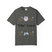 ''I Do' Crew' Unisex T-Shirt