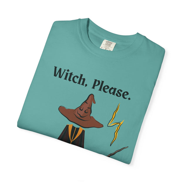 'Witch, Please. Too Much Magical To Handle' Wizard Unisex T-Shirt