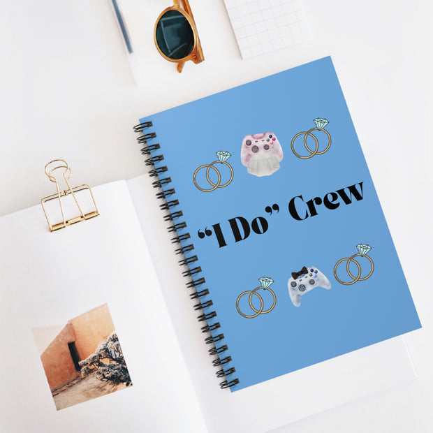 ''I Do' Crew' Spiral Notebook