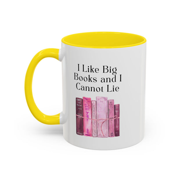 'I Like Big Books and I Cannot Lie' Accent Coffee Mug