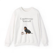 'Espawresso Yourself' Dachshund Unisex Crewneck Sweatshirt