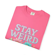 Stay Weird Floral Unisex T-Shirt, Fun Graphic Tee, Bohemian Style Top, Quirky Gift Idea, Casual Wear, Birthday Present