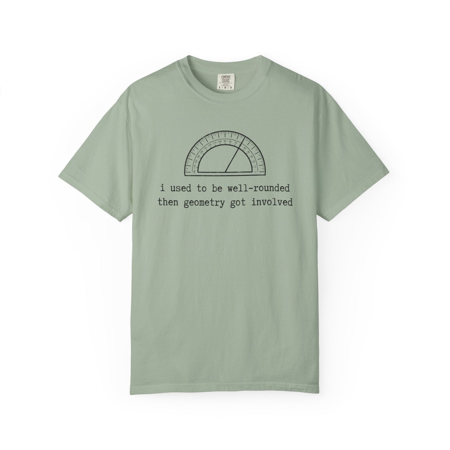 Well-Rounded Protractor Illustration T-Shirt, Funny Math Pun Tee, Geometry Teacher Shirt, STEM Student Gift, Math Humor Graphic Tee