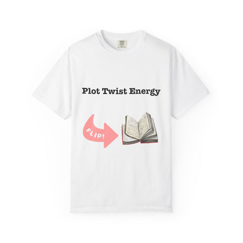 'Plot Twist Energy' Unisex T-shirt