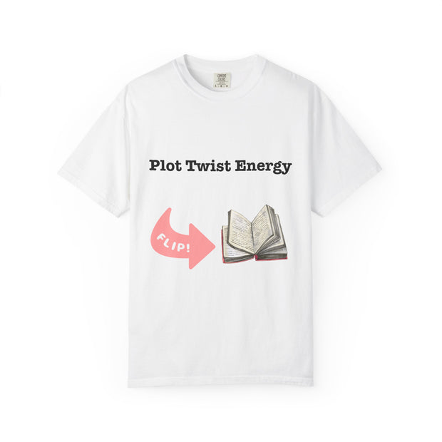 'Plot Twist Energy' Unisex T-shirt