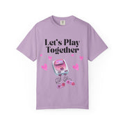 'Let's Play Together' Gaming Unisex T-Shirt