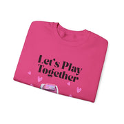 'Let's Play Together' Unisex Crewneck Sweatshirt