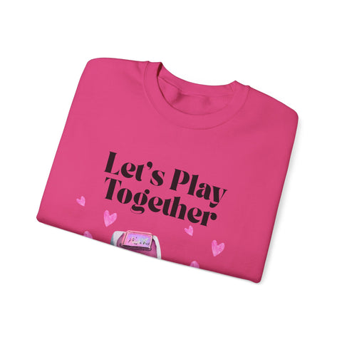 'Let's Play Together' Unisex Crewneck Sweatshirt