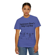 'Skeletons Don't Skip Leg Day' Unisex T-Shirt