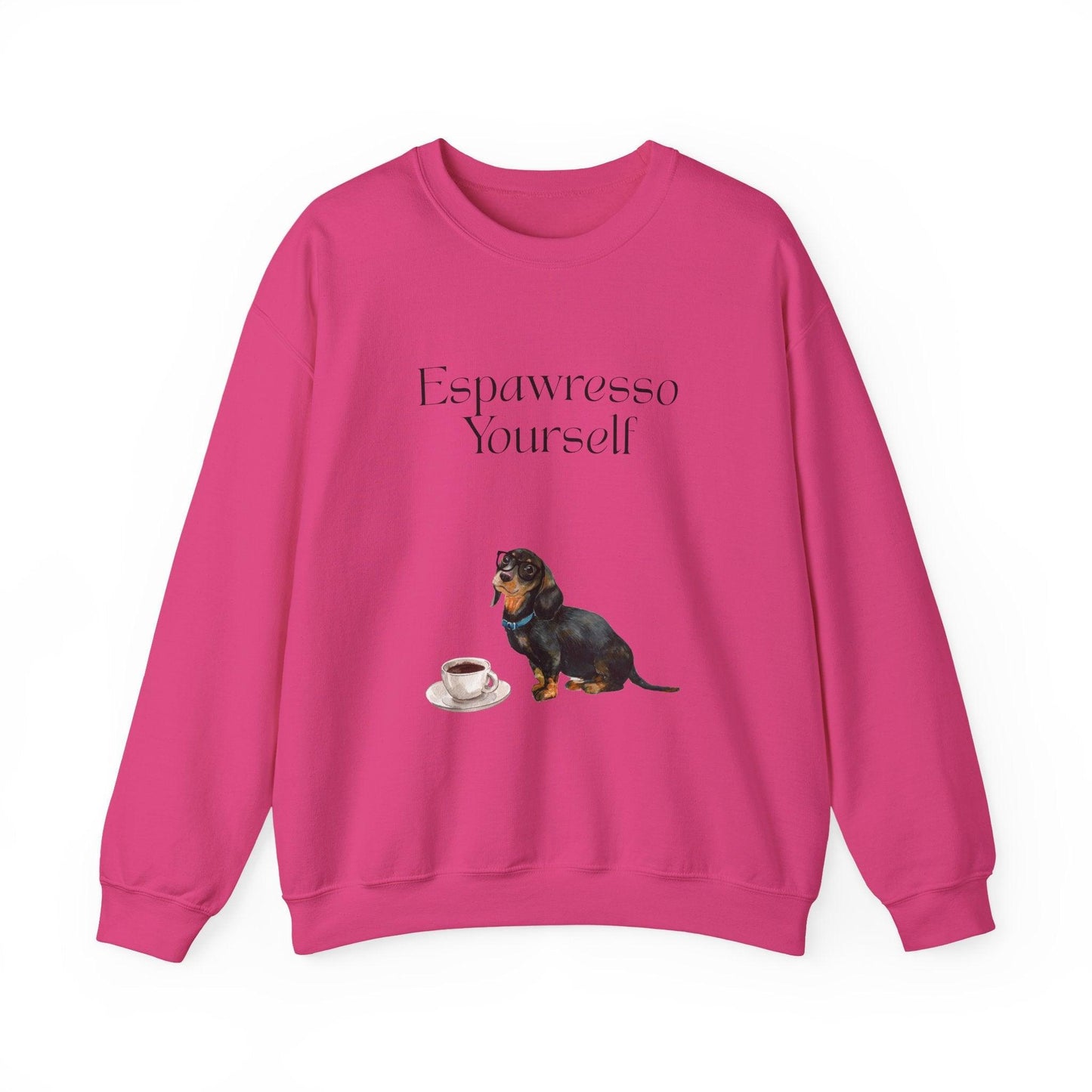 'Espawresso Yourself' Dachshund Unisex Crewneck Sweatshirt