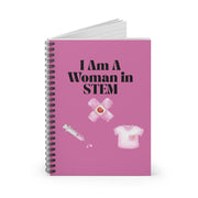 'I Am A Woman in STEM' Nurse Spiral Notebook