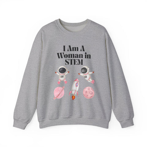 "I Am A Woman in STEM" Astronaut Unisex Crewneck Sweatshirt
