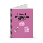 'I Am A Woman in STEM' Engineer Spiral Notebook