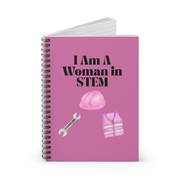 'I Am A Woman in STEM' Engineer Spiral Notebook