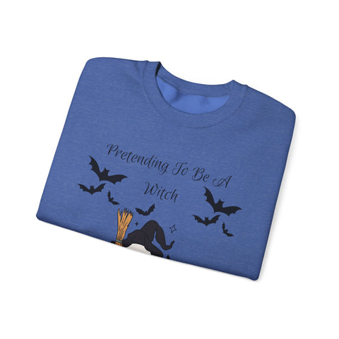 'Pretending To Be A Witch' Unisex Crewneck Sweatshirt