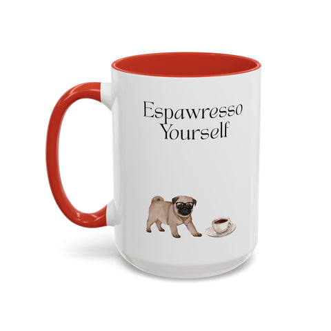 'Espawresso Yourself' Pug Accent Coffee Mug