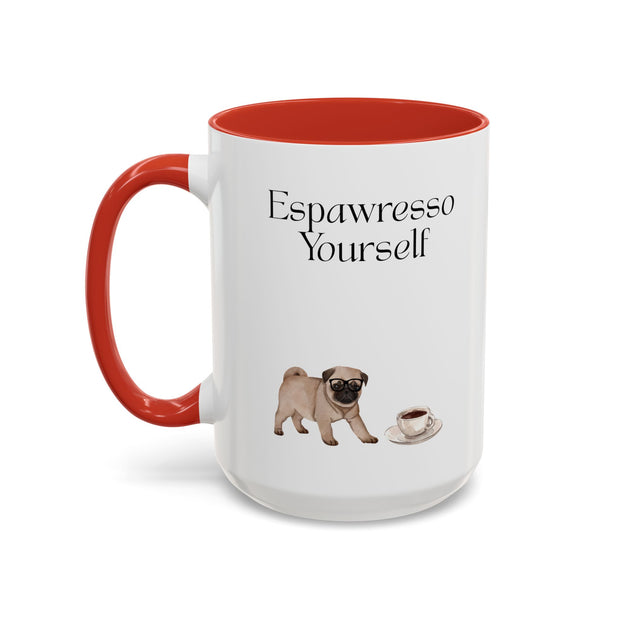'Espawresso Yourself' Pug Accent Coffee Mug