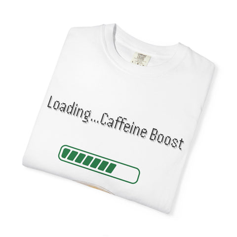 'Loading...Caffeine Boost' Unisex T-Shirt