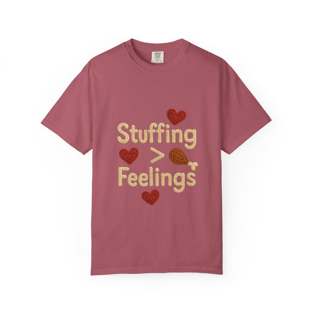 Funny Thanksgiving T-Shirt, Unisex Humor Shirt, Stuffing Over Feelings Tee, Holiday Casual Top, Gift for Foodies, Fall Apparel