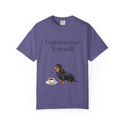 'Espawresso Yourself' Dachshund Unisex T-Shirt