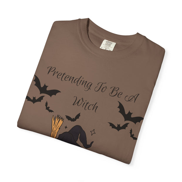 'Pretending To Be A Witch' Unisex T-shirt