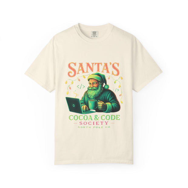 Santa's Cocoa & Code Society T-shirt, Holiday Tee, Xmas Gift, Unisex Garment-Dyed Shirt, Fun Santa Design, Cozy Christmas Apparel
