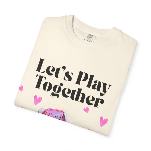 'Let's Play Together' Gaming Unisex T-Shirt