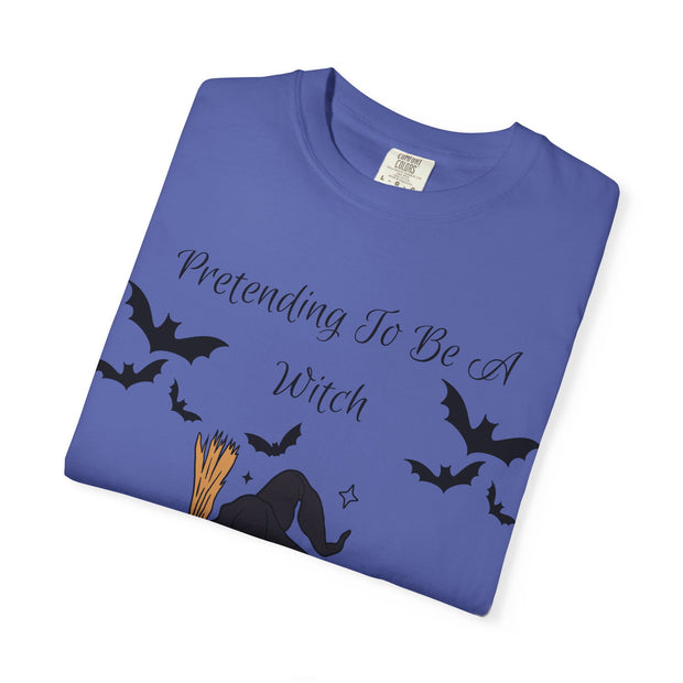 'Pretending To Be A Witch' Unisex T-shirt