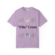 ''I Do' Crew' Unisex T-Shirt