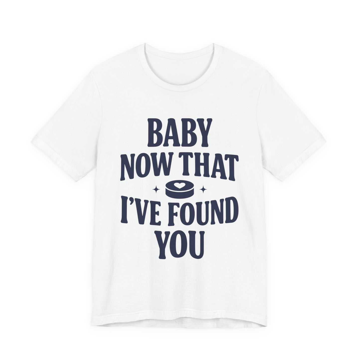 Baby Now That I've Found You Shirt, Hockey Romance Booktok Tee, Sports Romance Reader Shirt, Bookish Fangirl Gift