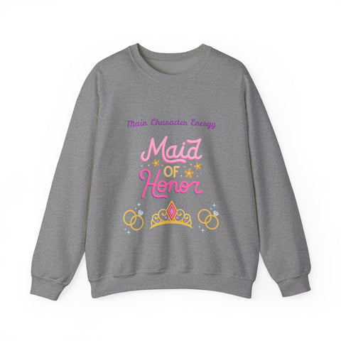'Main Character Energy: Maid of Honor' Unisex Crewneck Sweatshirt
