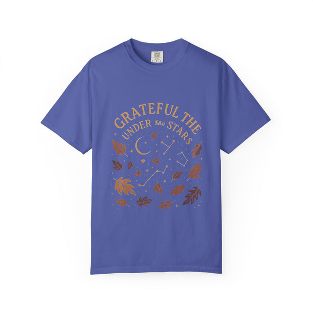 Grateful Under the Stars T-shirt | Unisex Garment-Dyed Tee, Inspirational Apparel, Cozy Casual Wear, Gifts for Nature Lovers, Fall Fashion