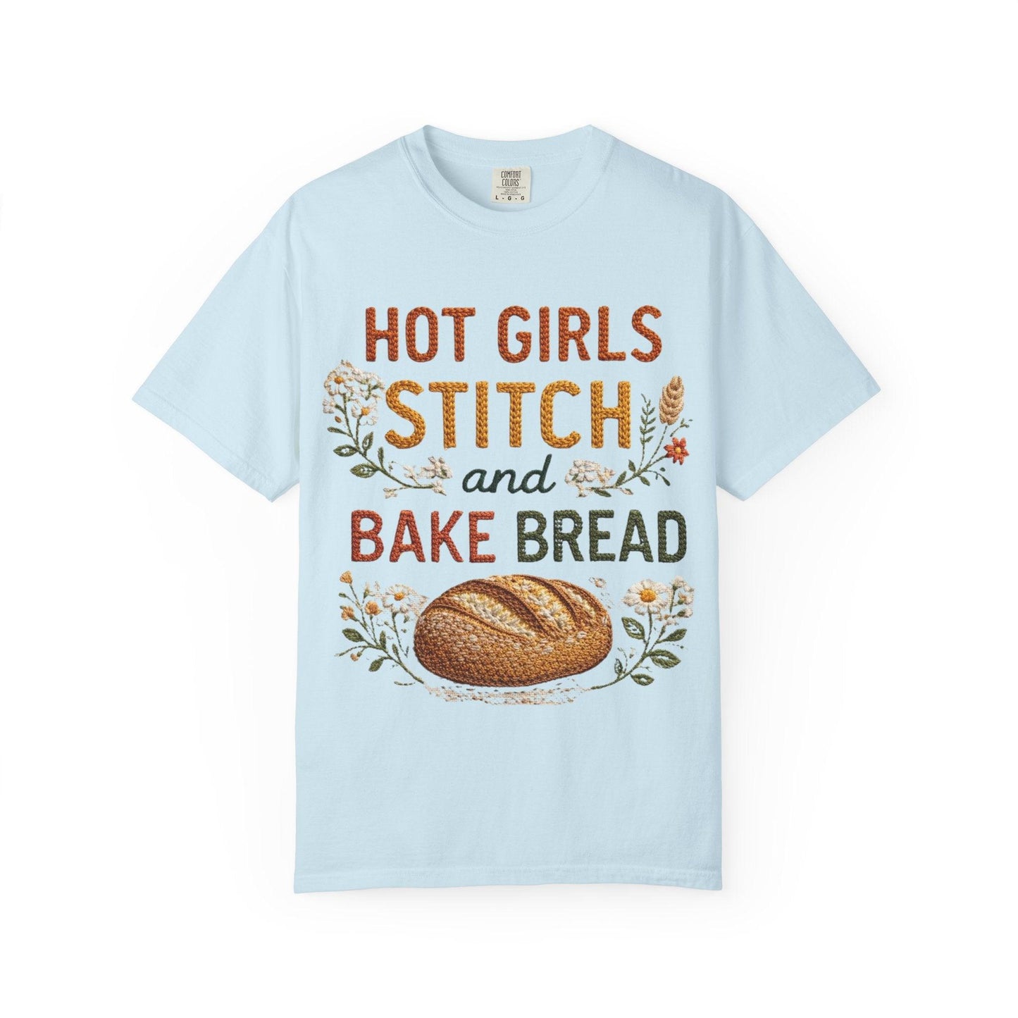 Hot Girls Stitch and Bake Bread T-Shirt | Bread Loaf Floral Embroidery Design