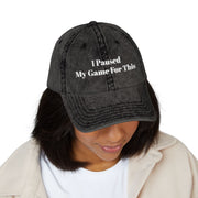 'I Paused My Game For This' Vintage Embroidered Cap