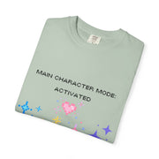 'Main Character Mode Activated' Unisex T-Shirt