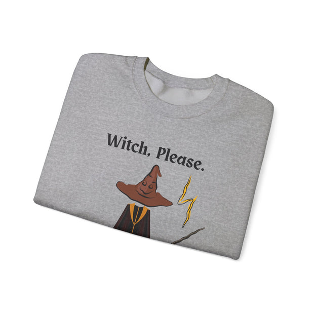 'Witch, Please. Too Much Magical To Handle' Wizard Unisex Crewneck Sweatshirt