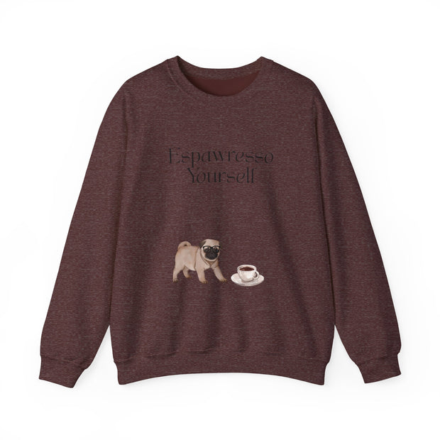 'Espawresso Yourself' Pug Crewneck Sweatshirt