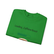 'Loading...Caffeine Boost' Unisex Crewneck Sweatshirt