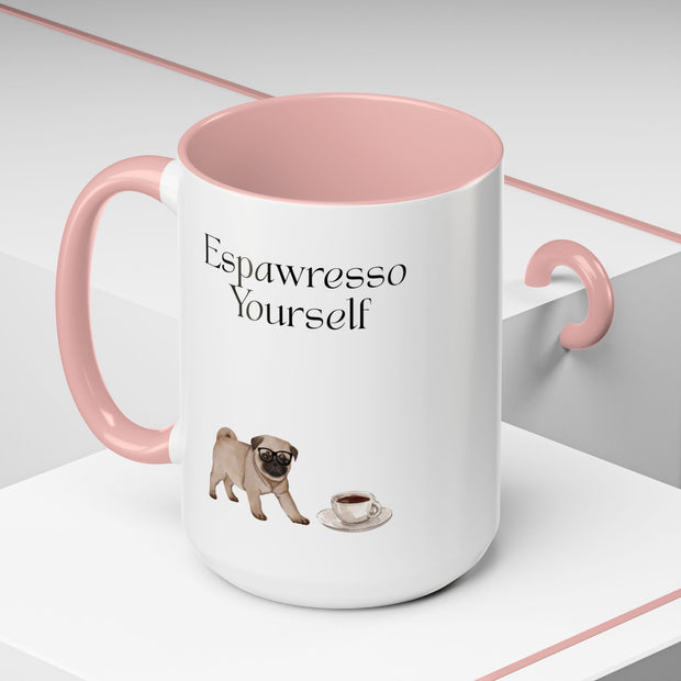 'Espawresso Yourself' Pug Accent Coffee Mug