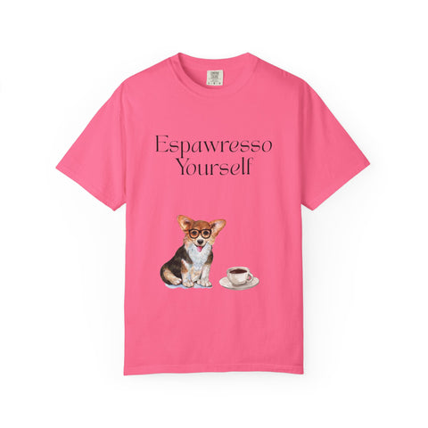 'Espawresso Yourself' Corgi Unisex T-Shirt