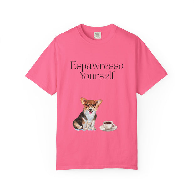 'Espawresso Yourself' Corgi Unisex T-Shirt