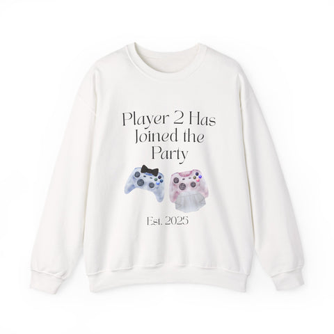 'Player 2 Has Joined The Party' 'Est. 2025' Unisex Crewneck Sweatshirt