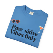 'Paw-sitive Vibes Only' Unisex T-Shirt