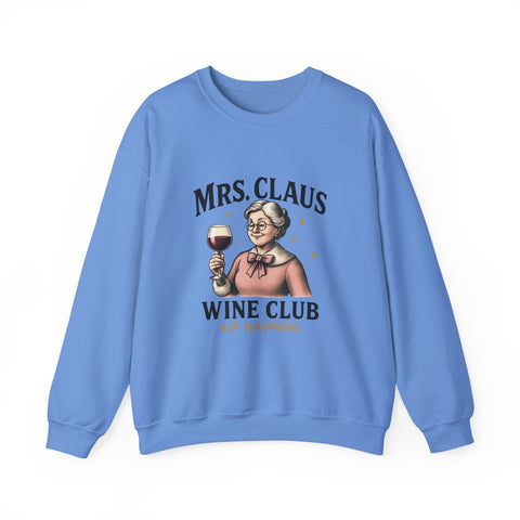Mrs. Claus Wine Club Sweatshirt - Cozy Gift for Wine Lovers, Holiday Apparel, Funny Christmas Sweatshirt, Sip Happens Fashion